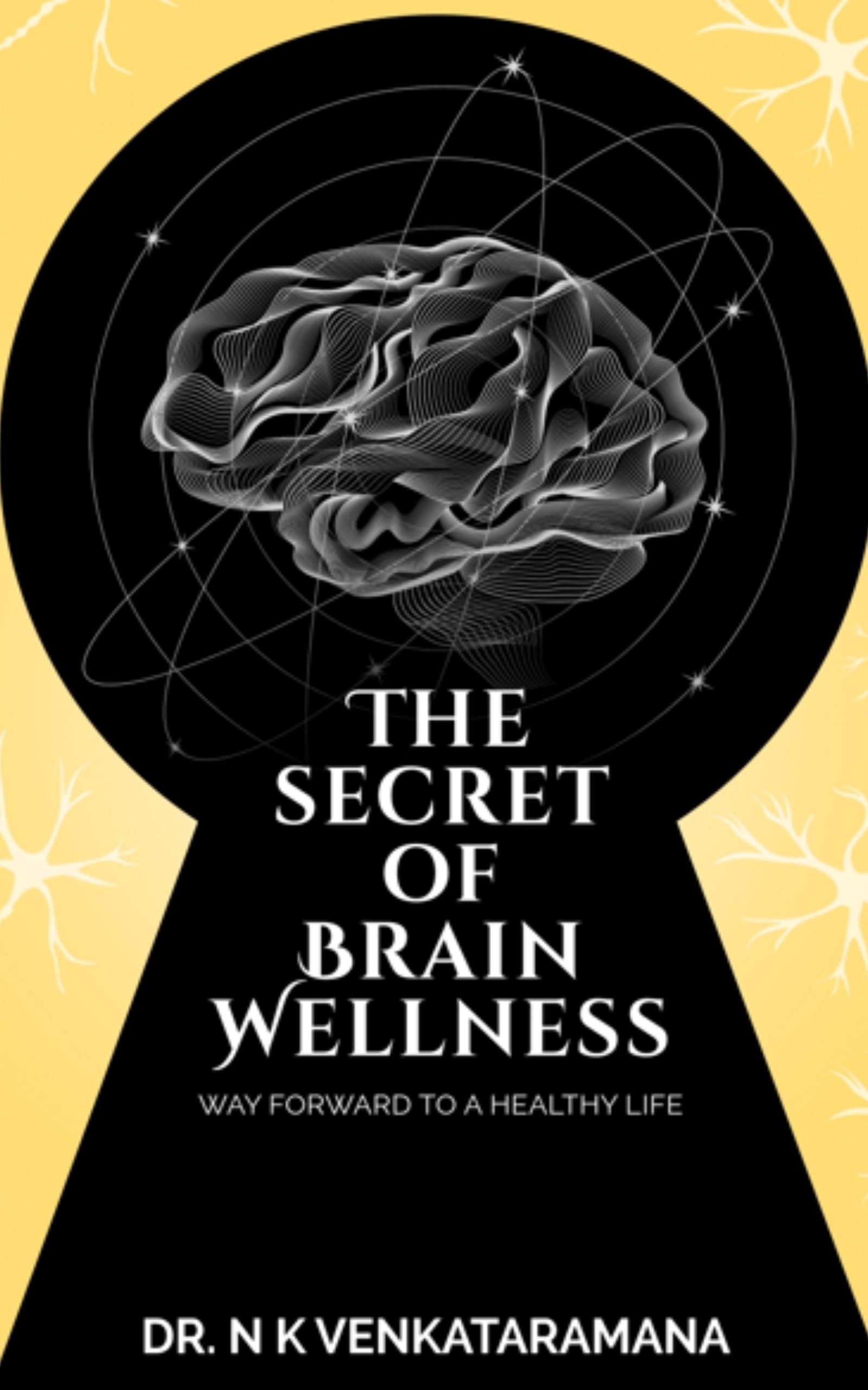 The Secret Of Brain Wellness