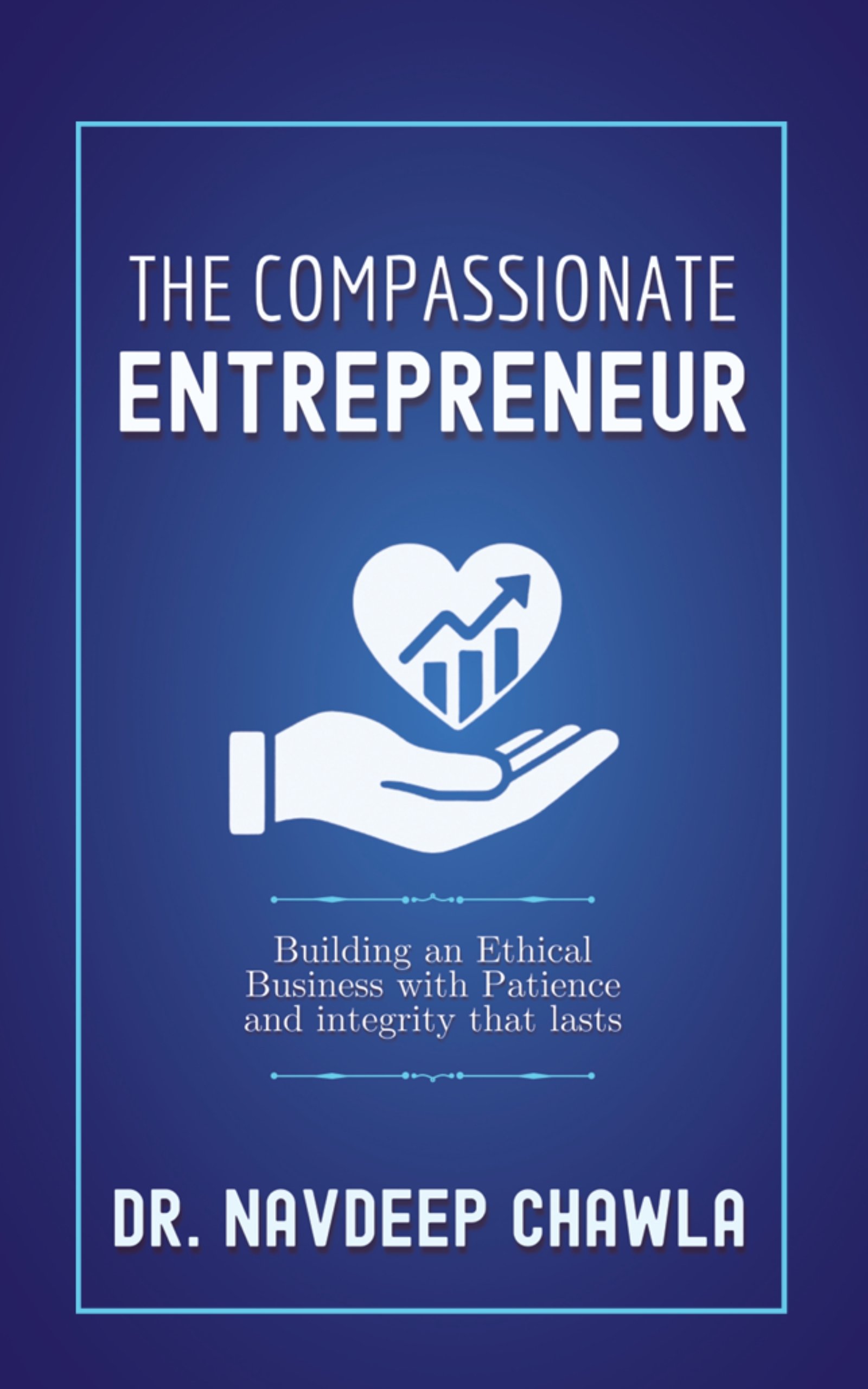 The Compassionate Entrepreneur